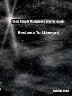 cover image of Cómo Romper Maldiciones Generacionales